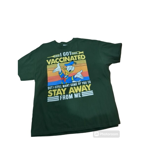 Donald Duck  I Got Vaccinated But I Still Want Some Of You To Stay Away  T-Shirt - Picture 3 of 7